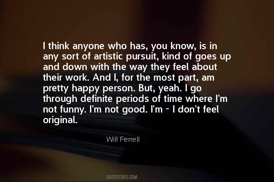 I Am Happy For You Quotes #1834898