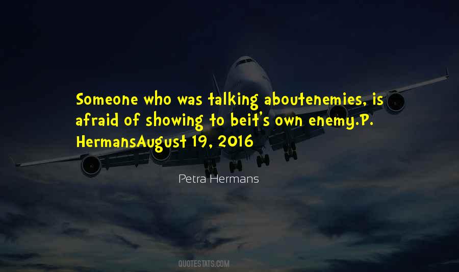 Own Enemy Quotes #1229444