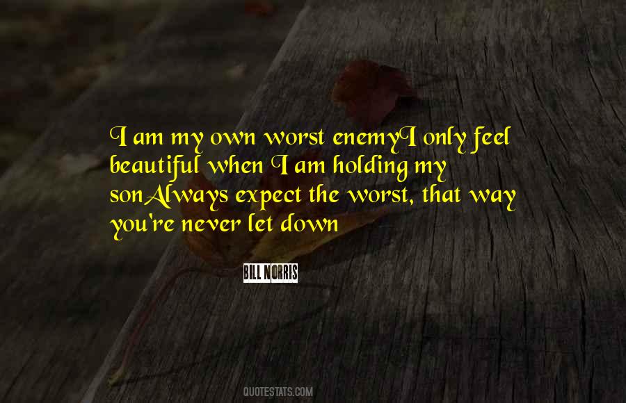 Own Enemy Quotes #680976