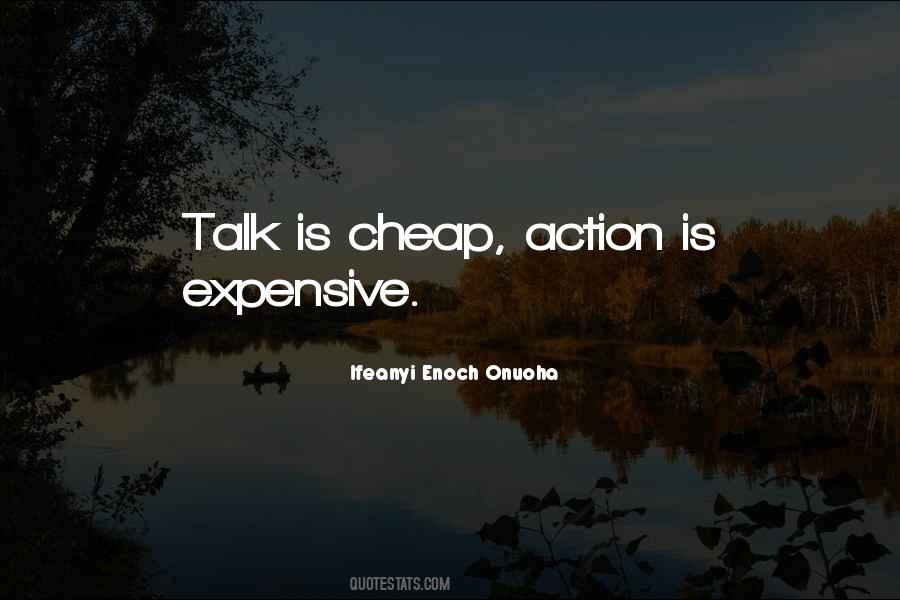 Talk Is Still Cheap Quotes #360081