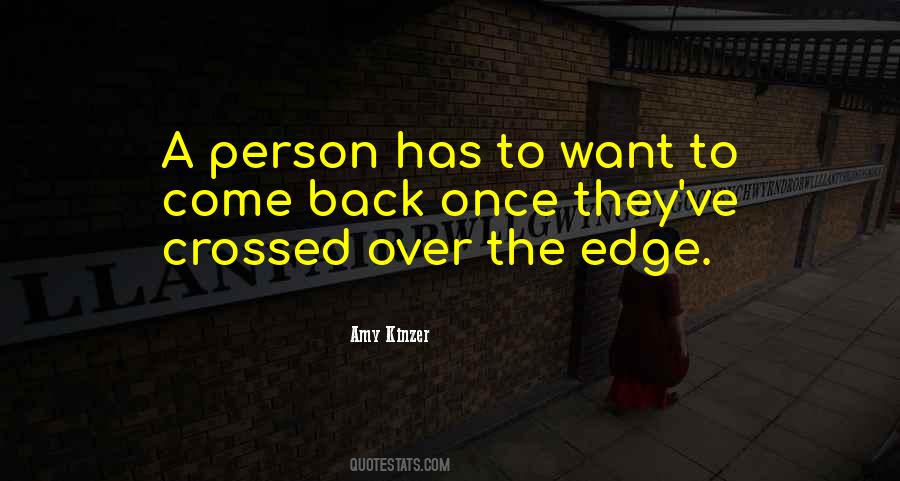 Come To The Edge Quotes #1282844