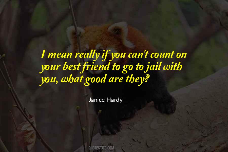 Friend Good Quotes #902856
