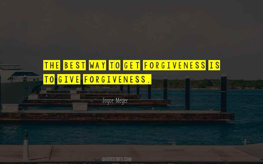 Giving Forgiveness Quotes #1118803