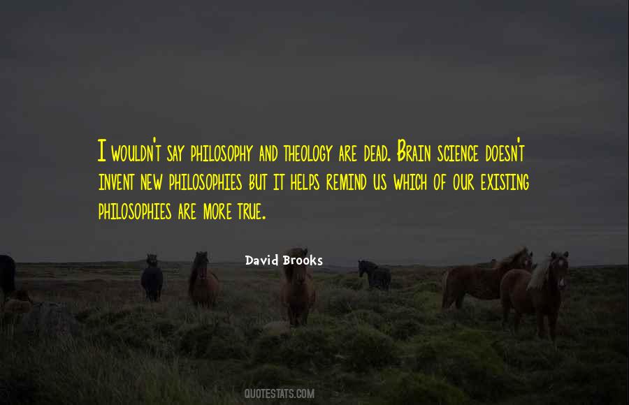 Brain Philosophy Quotes #1025100