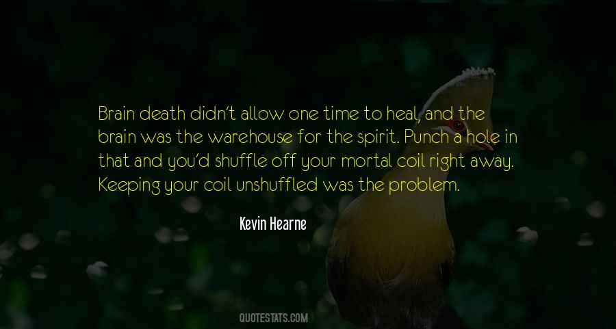 Brain Philosophy Quotes #1034378