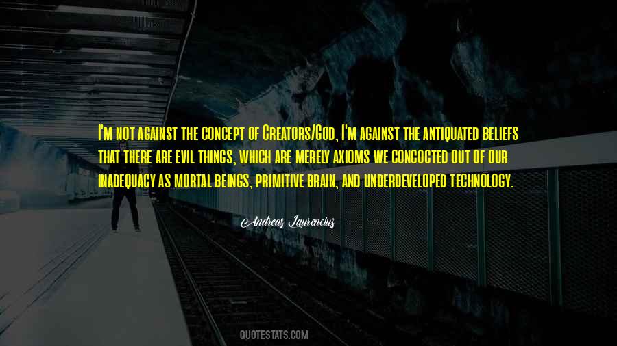 Brain Philosophy Quotes #1600224