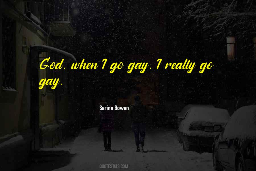 Gay God Quotes #11491