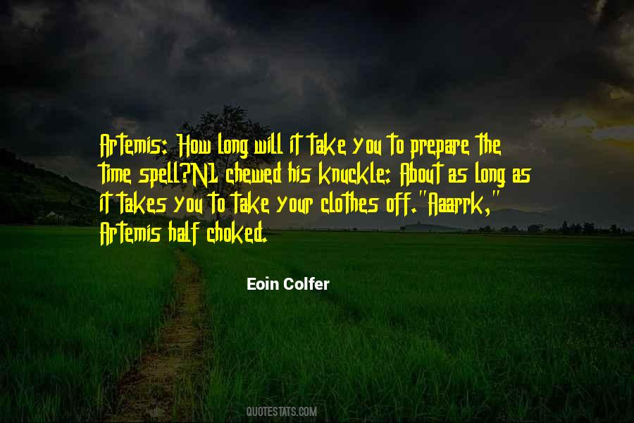 Take Off Your Clothes Quotes #1670325