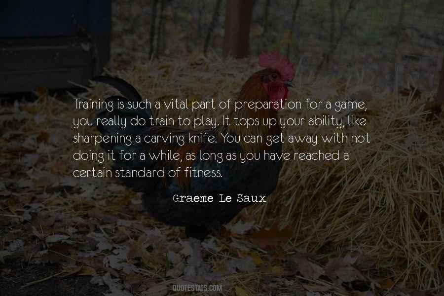 Preparation Is Like Quotes #1585073