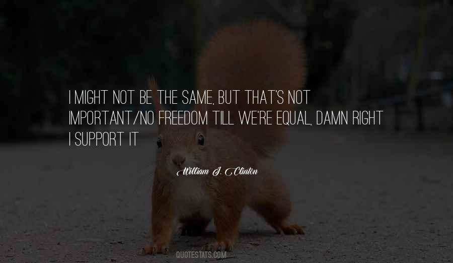 Gay Right Quotes #1259244