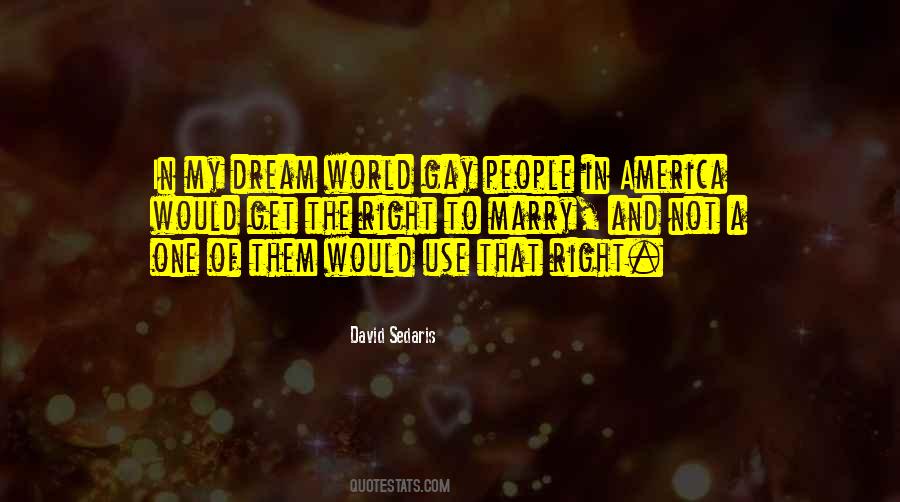 Gay Right Quotes #919555