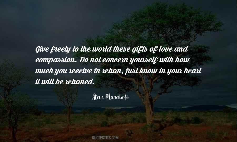 Quotes About Giving Freely #1767263