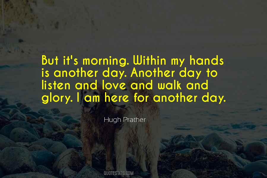 My Love Is Here Quotes #100628