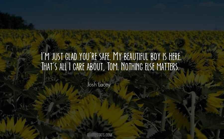 My Love Is Here Quotes #1162043
