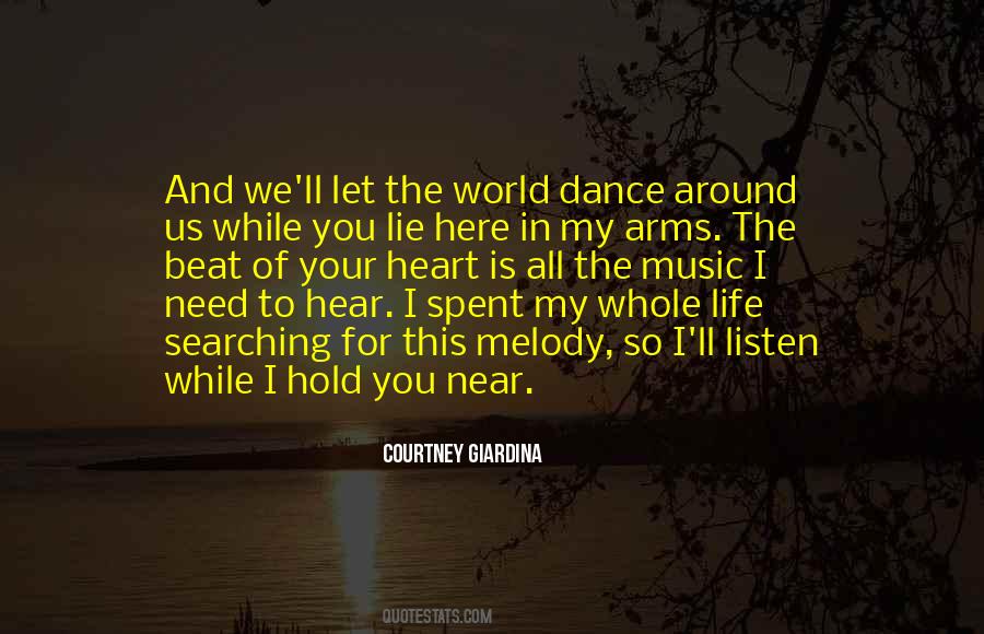 My Love Is Here Quotes #1516468