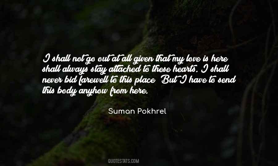 My Love Is Here Quotes #1767365