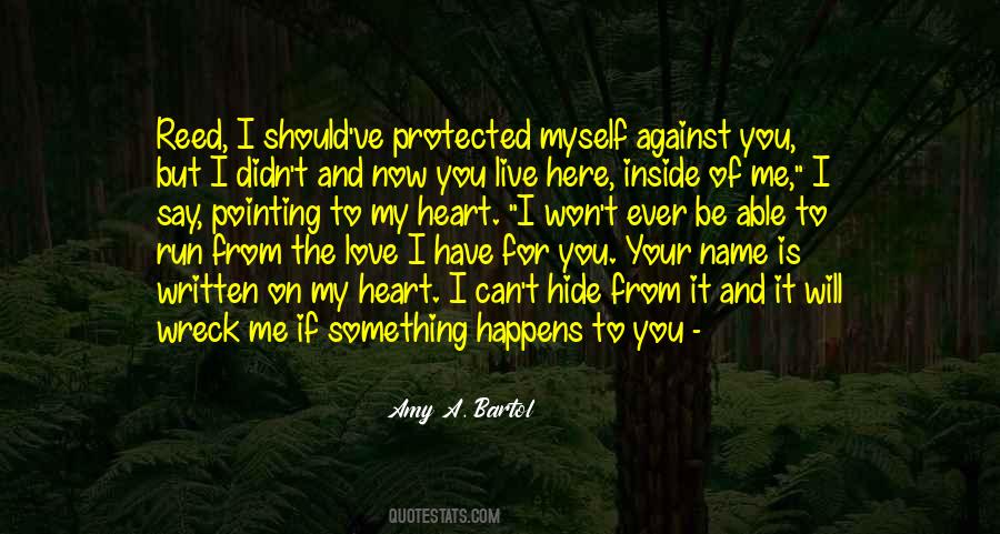 My Love Is Here Quotes #1813564