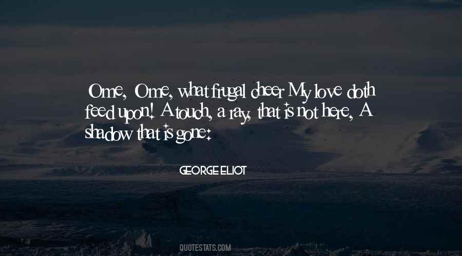 My Love Is Here Quotes #513591