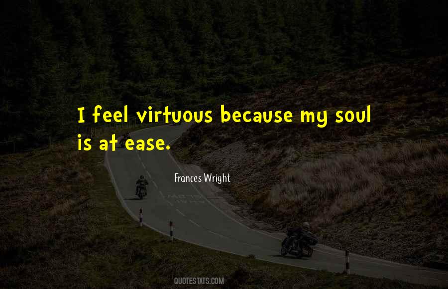 Feel At Ease Quotes #1804005