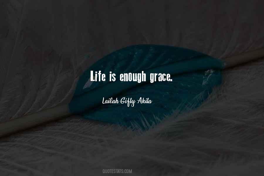 Enough Inspirational Quotes #363682
