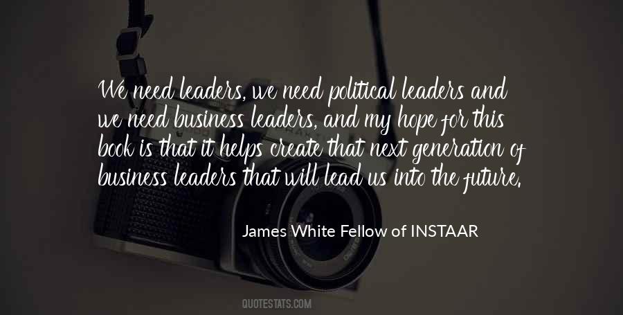 Leaders Of The Future Quotes #1220440