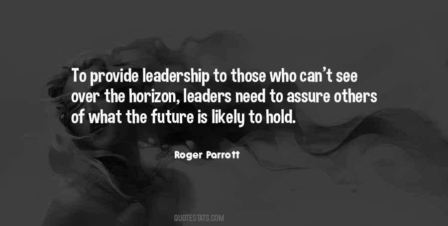 Leaders Of The Future Quotes #1494010