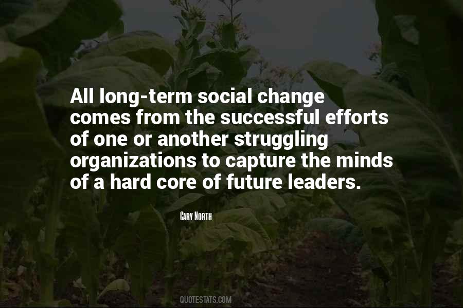 Leaders Of The Future Quotes #1834676