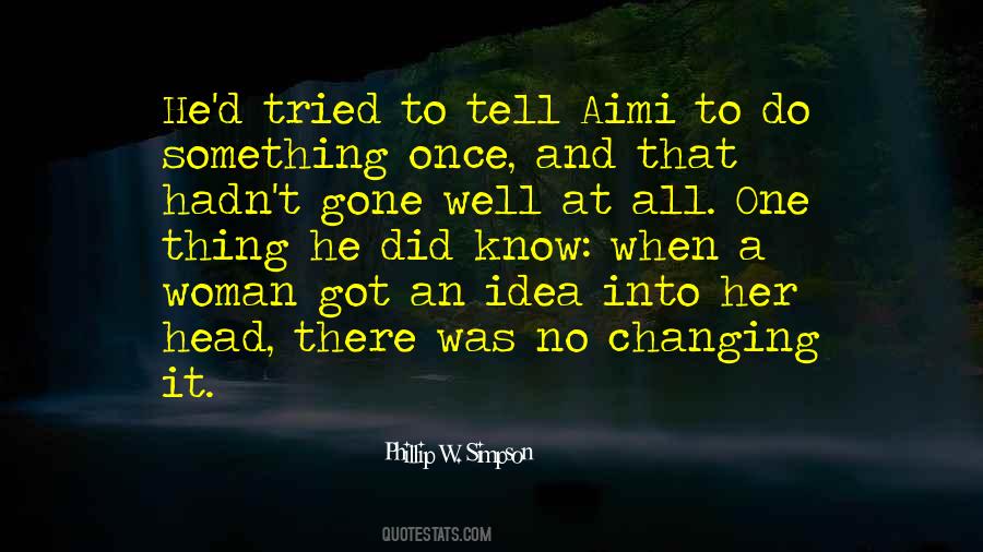 Do One Thing And Do It Well Quotes #1496336