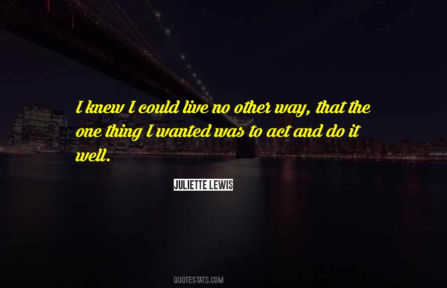 Do One Thing And Do It Well Quotes #472672