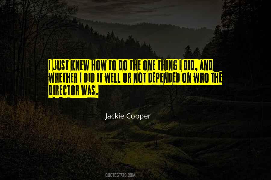Do One Thing And Do It Well Quotes #937538