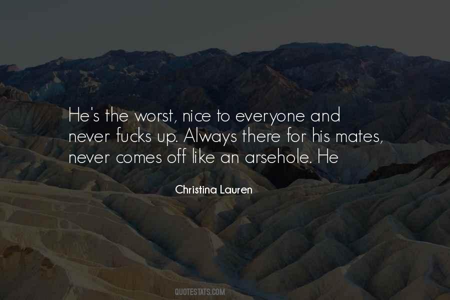 Always Be Nice To Everyone Quotes #1626390