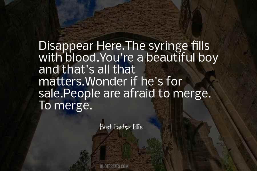You Are All That Matters Quotes #849979