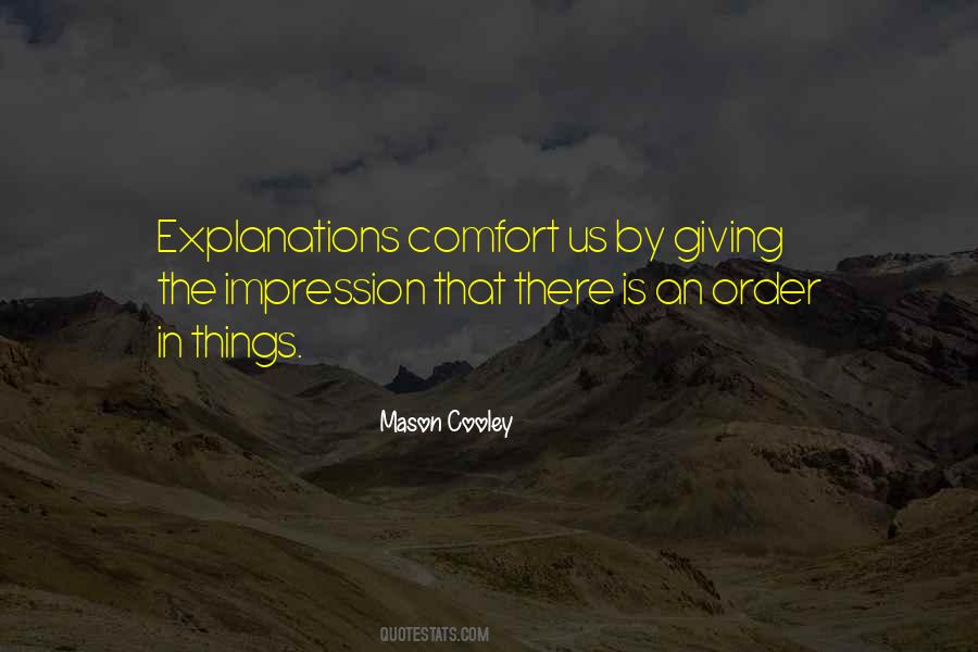 Quotes About Giving Explanations #166982