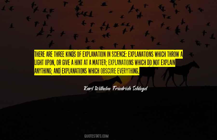 Quotes About Giving Explanations #402660