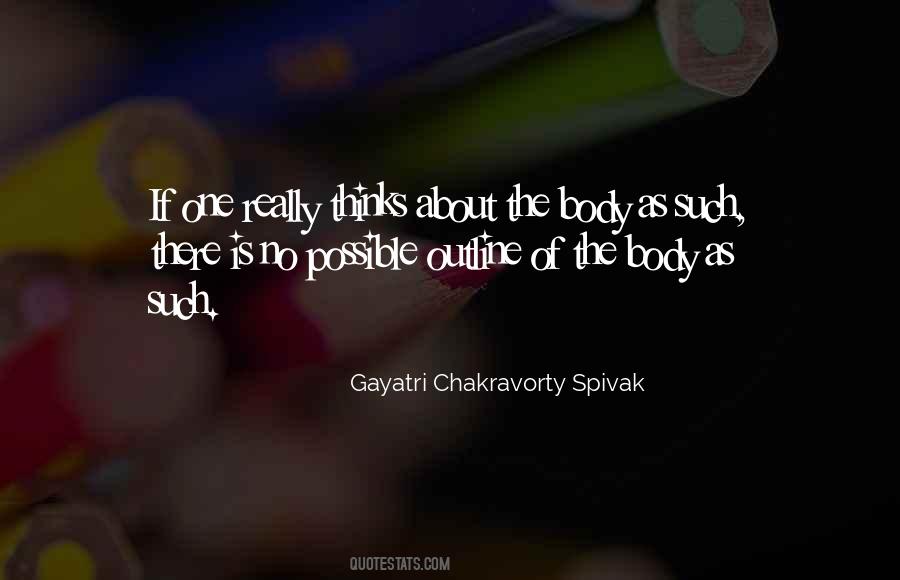 Gayatri Spivak Quotes #637070