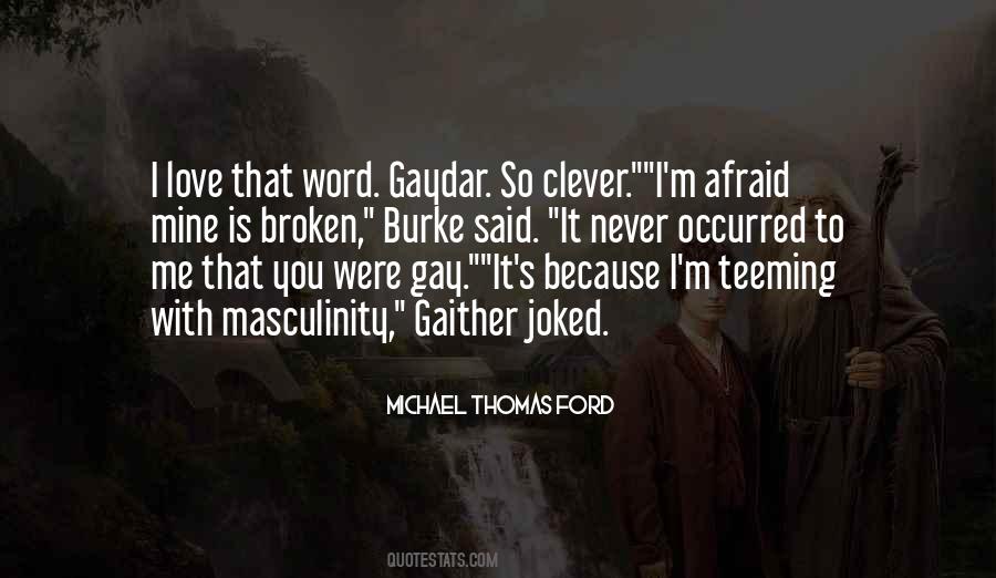 Gaydar Quotes #771378