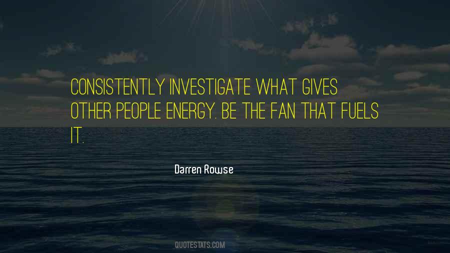 Quotes About Giving Energy #48151