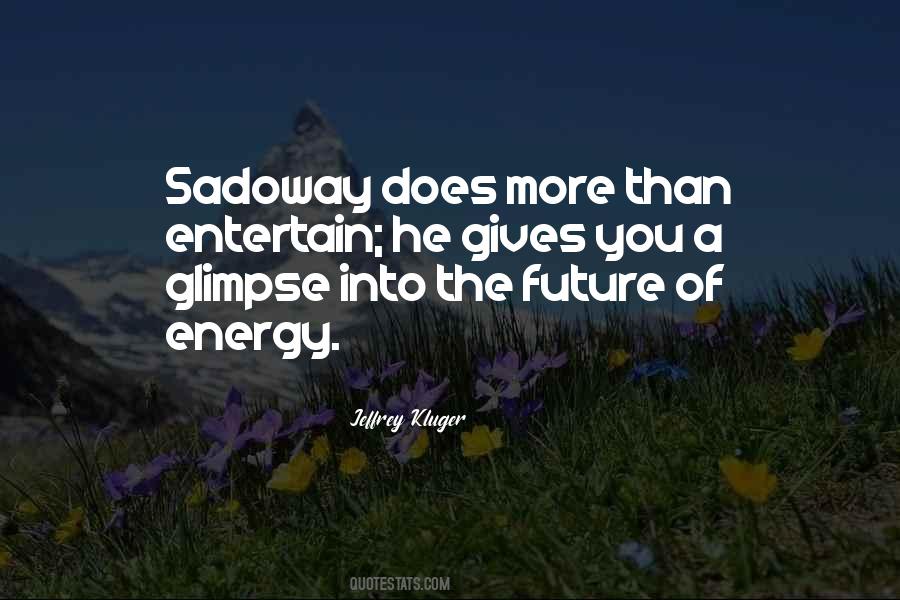 Quotes About Giving Energy #549484