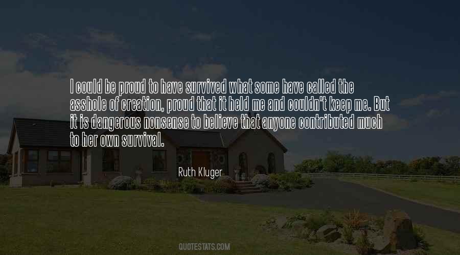 Most Dangerous Creation Quotes #157318