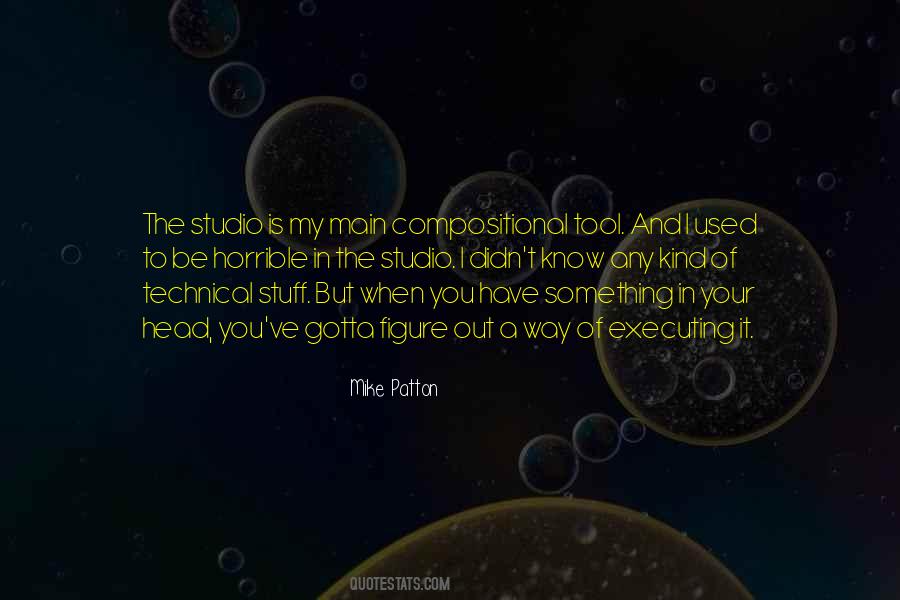 You Have The Tools Quotes #1113564
