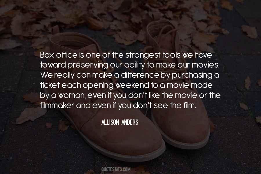 You Have The Tools Quotes #1378717