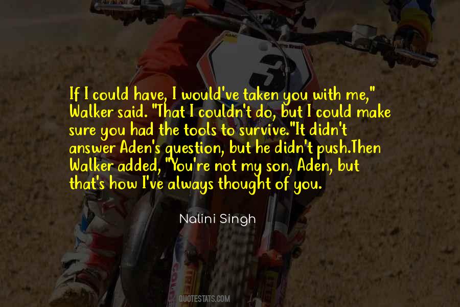 You Have The Tools Quotes #1721708