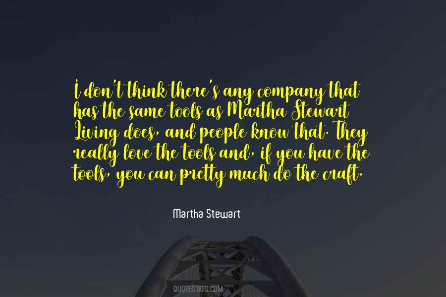 You Have The Tools Quotes #333476