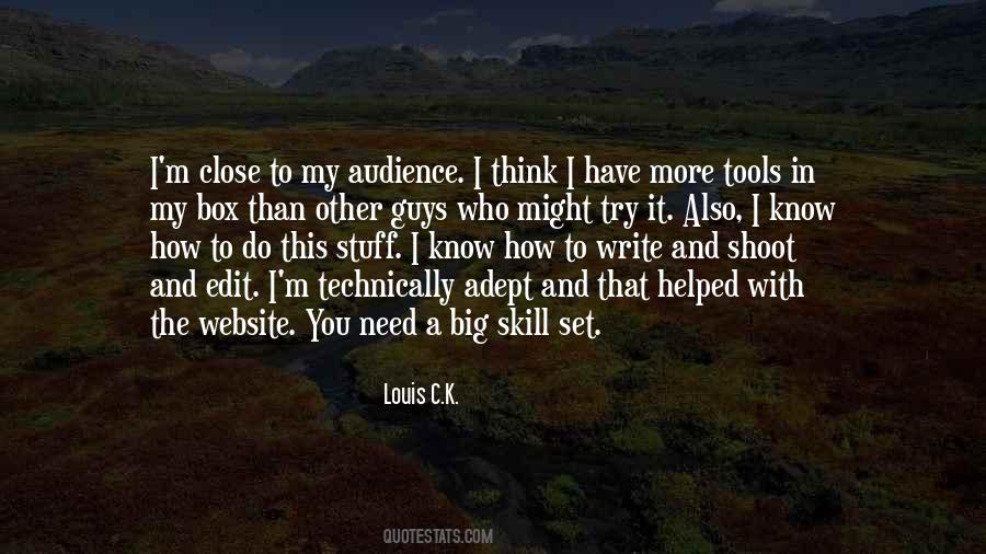 You Have The Tools Quotes #397631