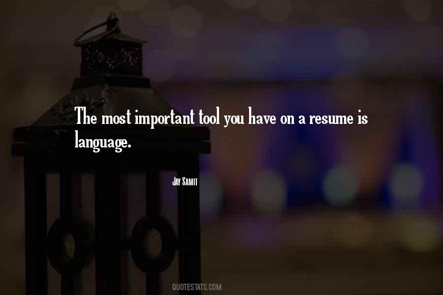 You Have The Tools Quotes #632191