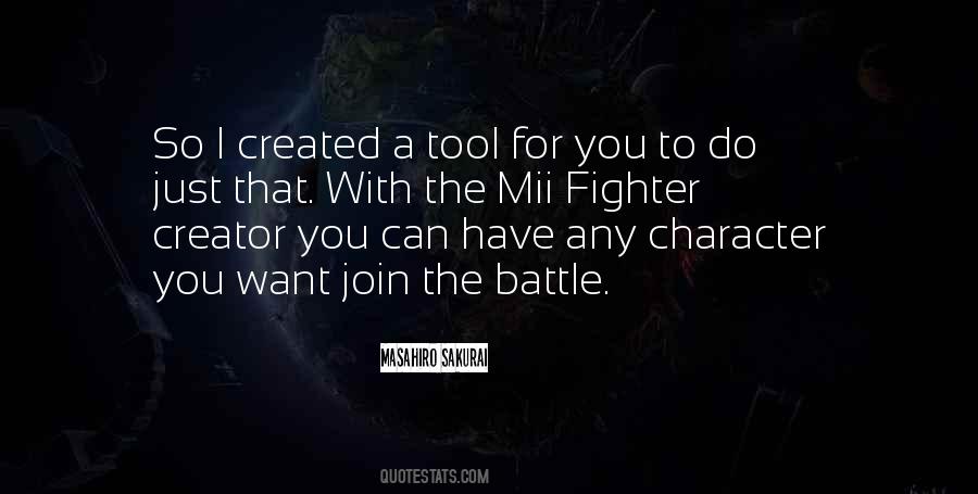 You Have The Tools Quotes #679451