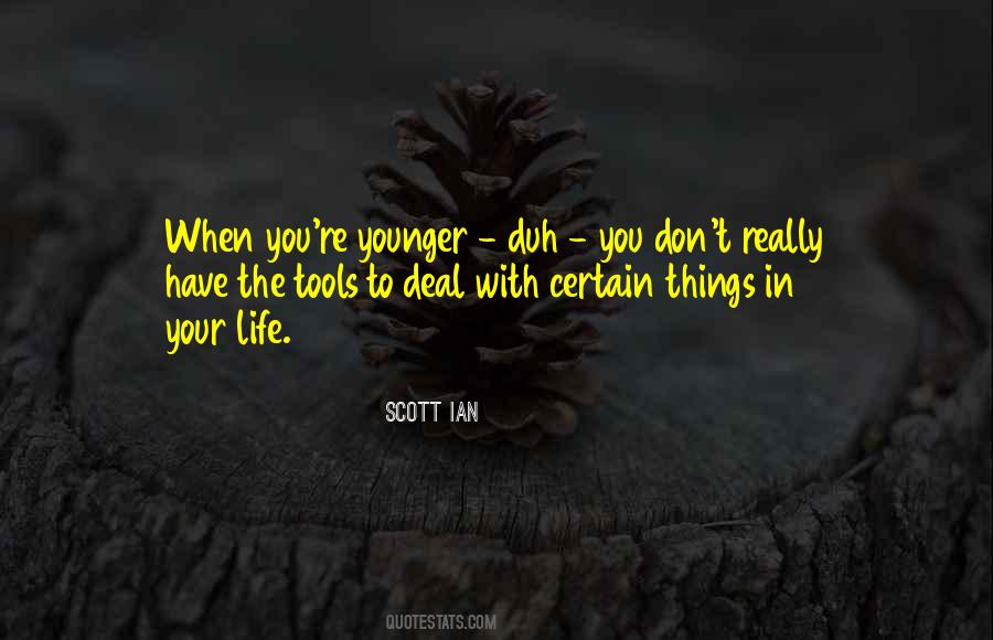 You Have The Tools Quotes #748794