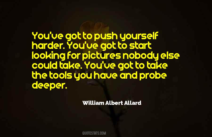 You Have The Tools Quotes #776174