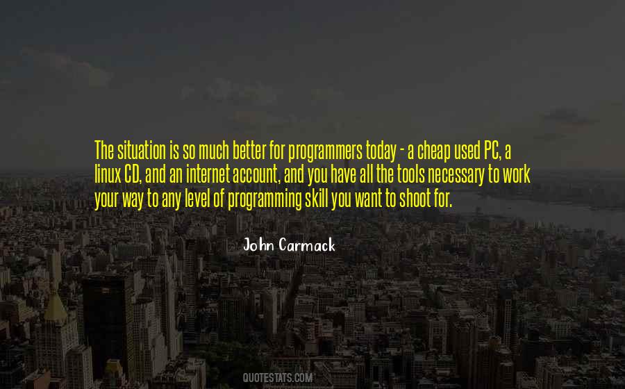 You Have The Tools Quotes #901694
