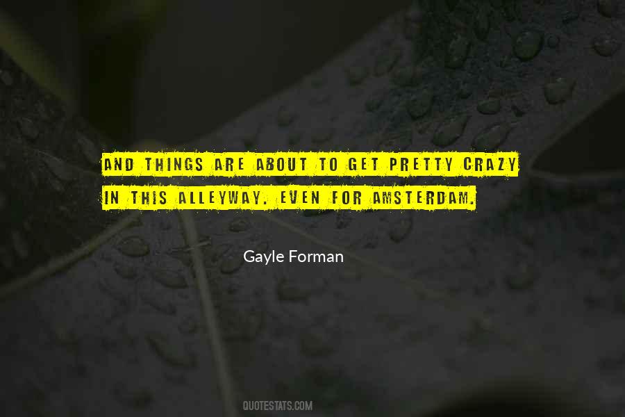 Gayle Forman Love Quotes #1249971